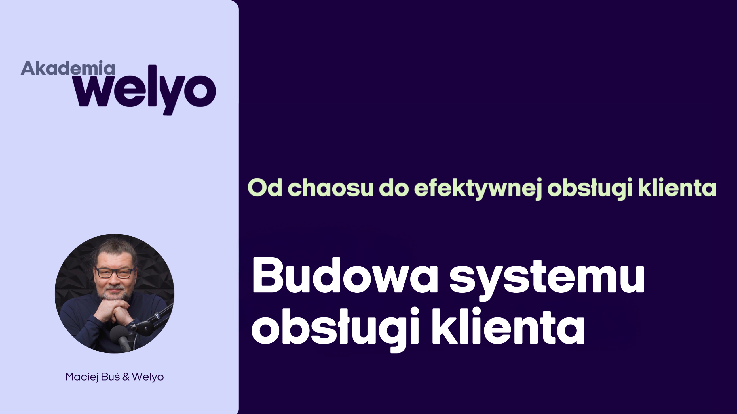 #2. Jak zbudować system obsługi klienta?